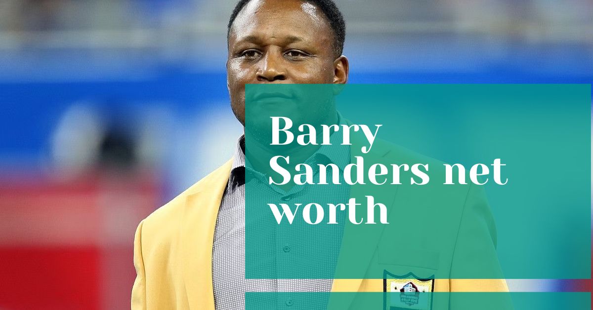 Barry Sanders net worth