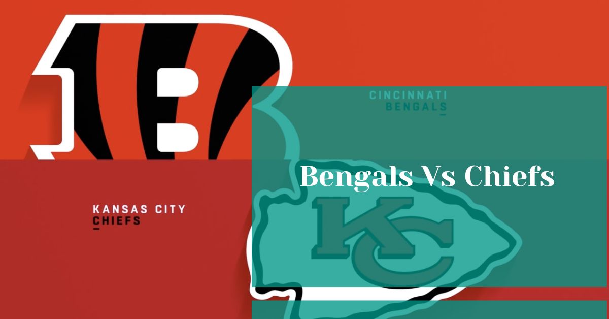 Bengals Vs Chiefs