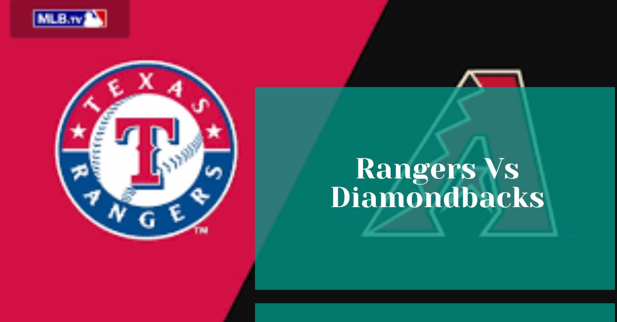 Rangers Vs Diamondbacks